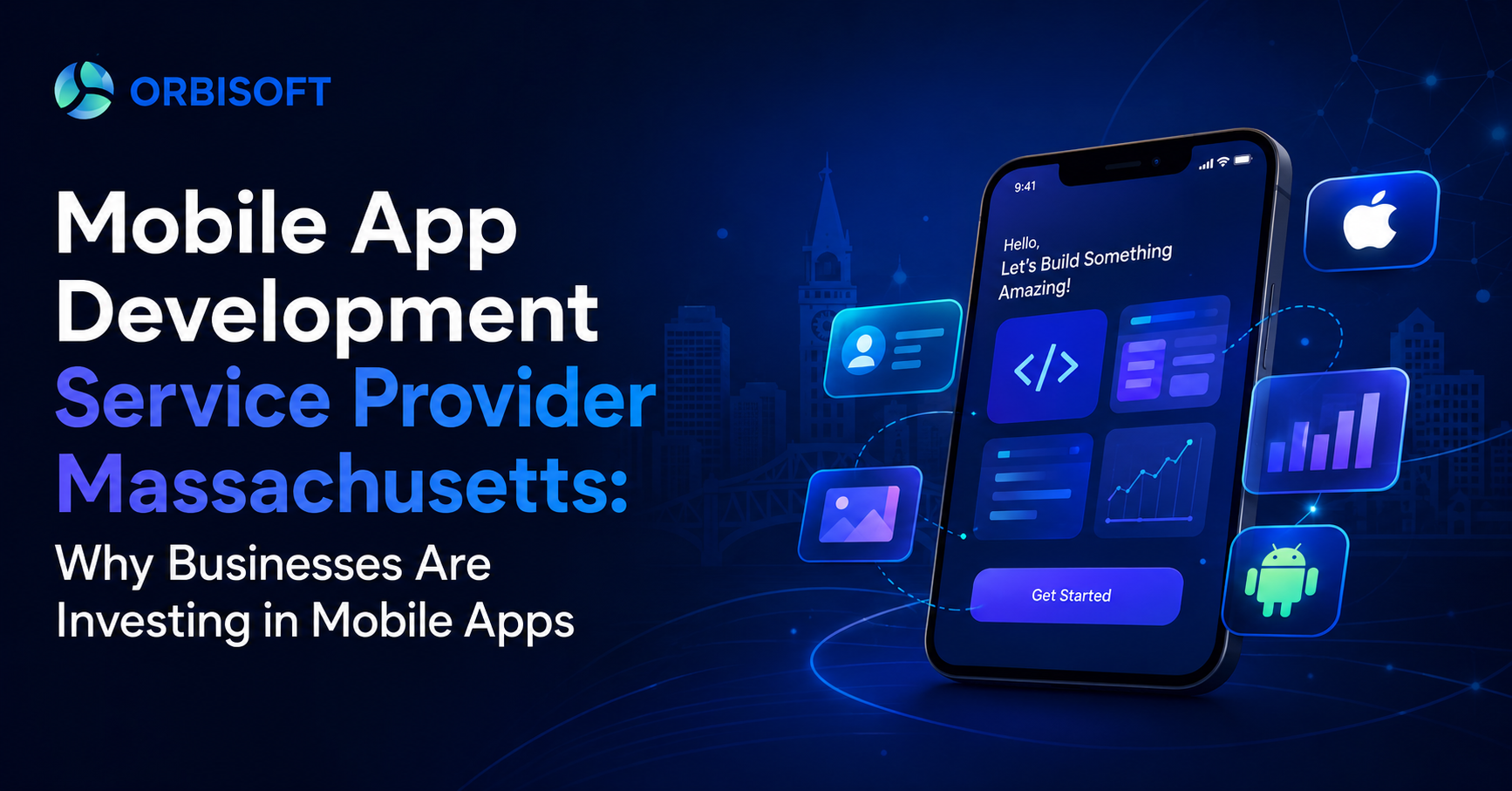 Mobile App Development Service Provider Massachusetts
